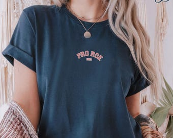 Embroidered Pro Roe 1973 Shirt, Vote Shirt, Banned Books Shirt, Reproductive Rights Tee, Political Activism Shirt, Pro Roe V Wade