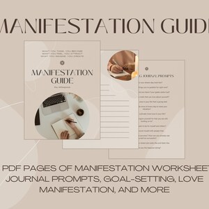 May include: A digital guide to manifestation with 10 pages of worksheets, journal prompts, goal-setting, love manifestation, and more. The guide features a quote: "What you think, you become. What you feel, you attract. What you imagine, you create."