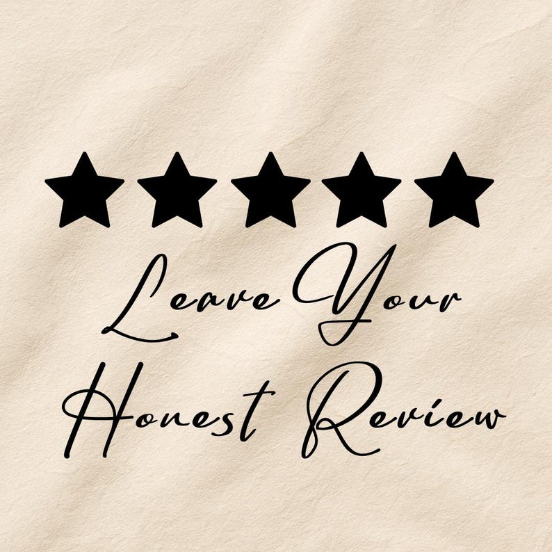 May include: A graphic design featuring five solid black stars arranged in a horizontal row above the black cursive text that reads Leave Your Honest Review, all set against a light beige, textured background surface.