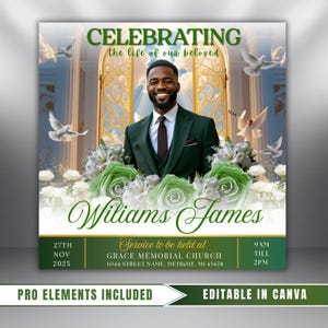 May include: A memorial announcement with the text "CELEBRATING the life of our beloved." It features a portrait of a man in a dark green suit, surrounded by white doves and flowers. The name "Williams James" is prominently displayed.