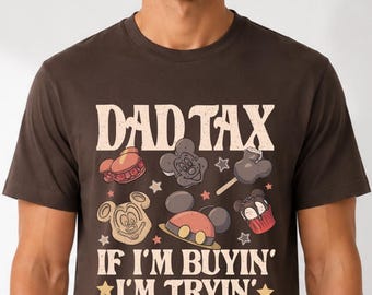 Disney Dad Tax Shirt, Funny Disney Dad Tee, Mickey Snacks Graphic Shirt, Family Vacation Matching Tee, Vintage Magical Dad Shirt