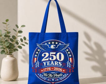 Patriotic Tote Bag, 250 Years America Gift Sack, We The People Bag, 1776 2026 Americana Tote, USA Eagle Reusable Bag