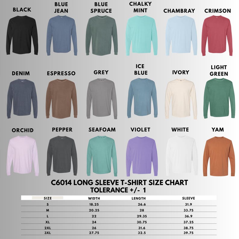 May include: A color chart of long-sleeve t-shirts in various colors, including black, blue jean, and white. The image also includes a size chart with measurements in inches for width, length, and sleeve length.
