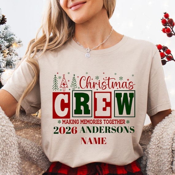 Personalized Christmas Crew Shirt, Matching Family Christmas Shirts, Custom Name and Year, Making Memories Together Tee, Holiday Group Gift