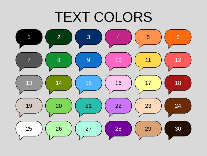 May include: An image titled "TEXT COLORS" displays 30 color swatches in speech bubble shapes, each numbered. The colors range from black to white, including shades of green, blue, pink, orange, and brown. The background is a light gray.