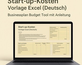 May include: A laptop displays a spreadsheet titled "Start-up-Kosten Vorlage Excel (Deutsch)" with a business plan budget tool. The screen shows tables and text, with the title in large, bold font at the top. The laptop is open on a light beige background.