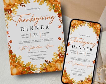 May include: Thanksgiving dinner invitation with a pumpkin and leaf border. The invitation includes the text "Thanksgiving Dinner" and the date, Thursday, November 28, 2025. The invitation is on a white background with orange and brown accents.