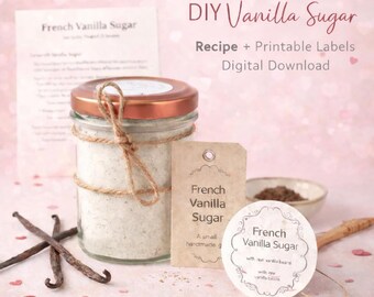DIY Vanilla Sugar – Digital Gift Idea with Recipe & Printable Labels (French Style)