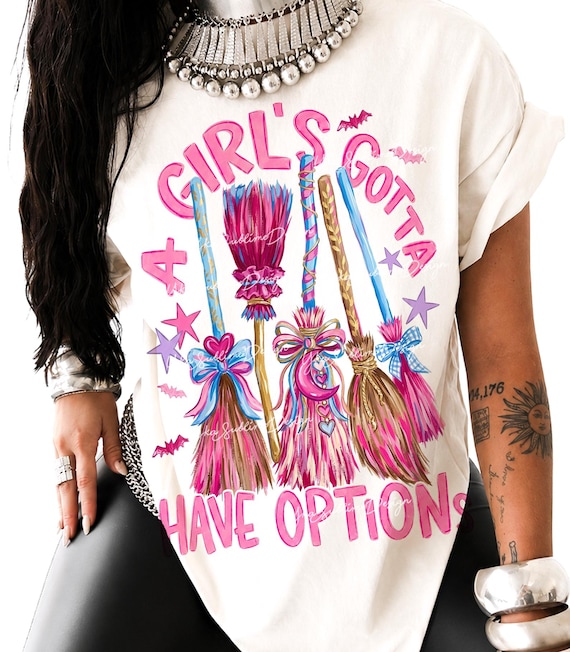 A Girl Gotta Have Options PNG, Preppy Halloween Png, Witches Png, Trending Halloween Png, Spooky Season, Feeling Witchy, Funny  Halloween