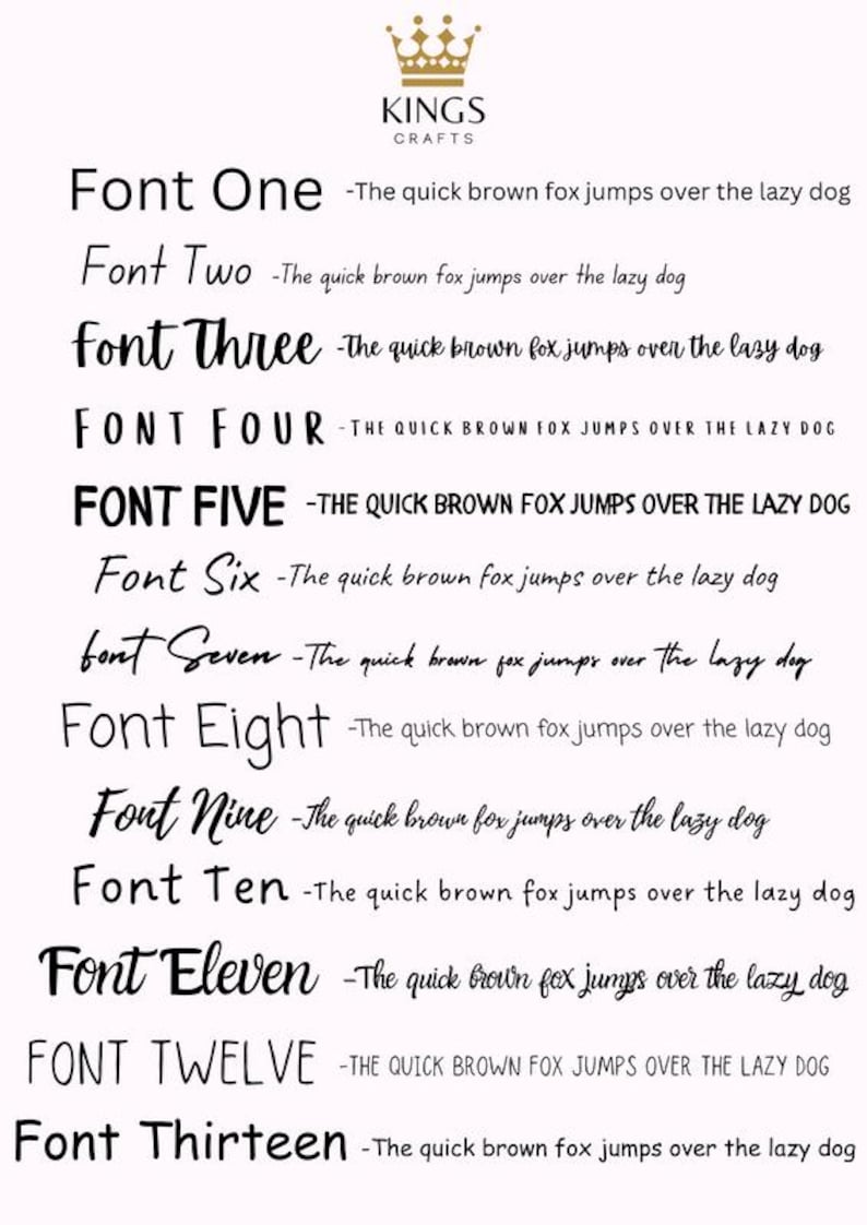 K&ouml;nnte beinhalten: Auf wei&szlig;em Hintergrund werden 13 verschiedene Schriftarten mit dem Satz "The quick brown fox jumps over the lazy dog" in Schwarz gezeigt. Oben befindet sich ein goldenes Kronenlogo mit der Aufschrift "KINGS CRAFTS".