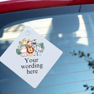 Custom Car Sign, Baby On Board, Children On Board, Child Car Sign, Personalised Car Sign, Custom Wording Car Window Sign, Animals
