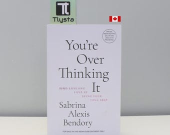 You’re Overthinking It By Sabrina Alexis Bendory- English Self Help Book
