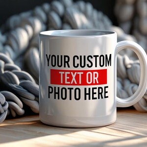 Personalized Photo Mug - Custom CoffeeCup Gift | Customizable Photo for Him, Her, Friends & Family Print Mug