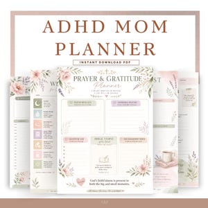 May include: A digital ADHD Mom Planner and Prayer & Gratitude Planner set featuring floral illustrations in soft pink and green tones. The pages include sections for prayer requests, answered prayers, gratitude lists, and Bible verses with text.