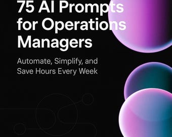 75 AI Prompts for Business Productivity ChatGPT Prompt Pack PDF | Digital Download for Operations, Marketing & Workflow Automation