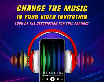 Change the music in your video invitation, custom soundtrack add-on, add your favorite song, personalize your video, video invite upgrade