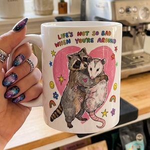 Cute Raccoon Possum Coffee Mug | Funny Coffee Mug Valentine's Day Gift 11 oz - 15oz