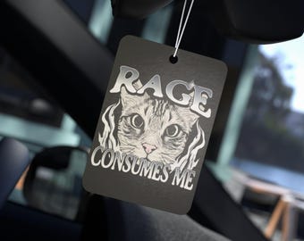 Rage Consumes Me Cat Meme - Funny Car Air Freshener - 3 Scents