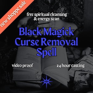 Black Magic Removal Spell. Curse Removal, Hex Removal, Powerful Cleansing Spell, Remove Negative Energy, Spirits and Entities