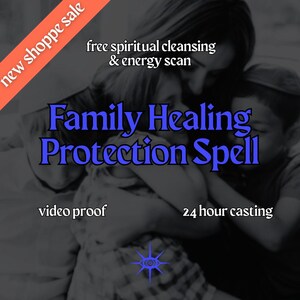 Family Healing and Protection Spell, Keep my family safe, Shield Spell