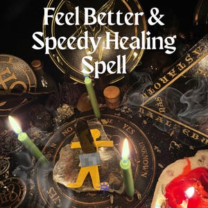 Powerful Feel Better & Speedy Healing Spell, Fast Spell, Health Spell, Banish Illness