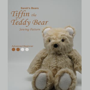 May include: A beige plush teddy bear with white inner ears and foot pads, black eyes, and a black nose. The text reads: Sarah's Bears Tiffin the Teddy Bear Sewing Pattern, Advanced Beginner, with three brown and two white circular icons below.