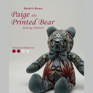 Paige the Printed Teddy Bear PDF Sewing Pattern, Patterned Fabric Decorative Stuffed Animal Tutorial