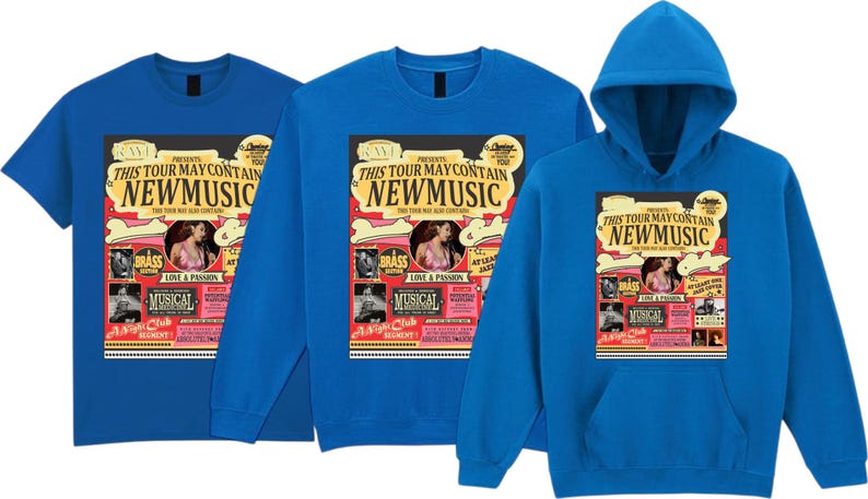 May include: Three blue shirts: a t-shirt, a sweatshirt, and a hooded sweatshirt. Each features a graphic with the text "THIS TOUR MAY CONTAIN NEW MUSIC" and images of performers. The graphic is in shades of red, yellow, and black.