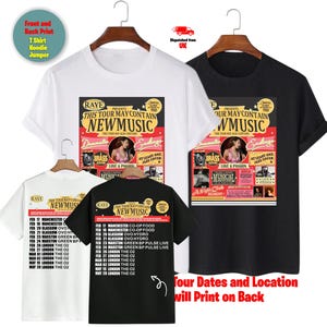 May include: White and black t-shirts with a concert poster design. The front of the shirts display a colorful graphic with the text "THIS TOUR MAY CONTAIN NEW MUSIC". The back of the shirts list tour dates and locations.