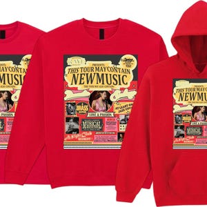 May include: Red t-shirts, a sweatshirt, and a hoodie featuring a concert poster design. The poster reads "This Tour May Contain New Music" with images of a singer and the word "Musical".