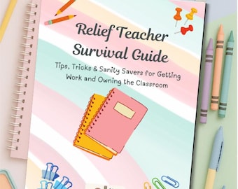 Relief Teacher Survival Guide: Practical Tips & Strategies (PDF Download)