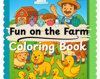 Fun on the Farm: A Happy Animal & Family Adventure Coloring Book