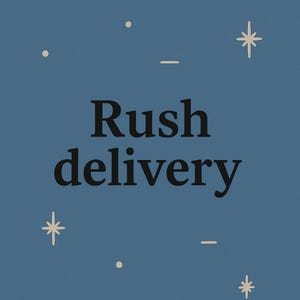 May include: A blue background with the words "Rush delivery" in a bold, black font. The design includes small white dots and star-like shapes, creating a celestial or whimsical aesthetic. The text suggests a fast shipping option.