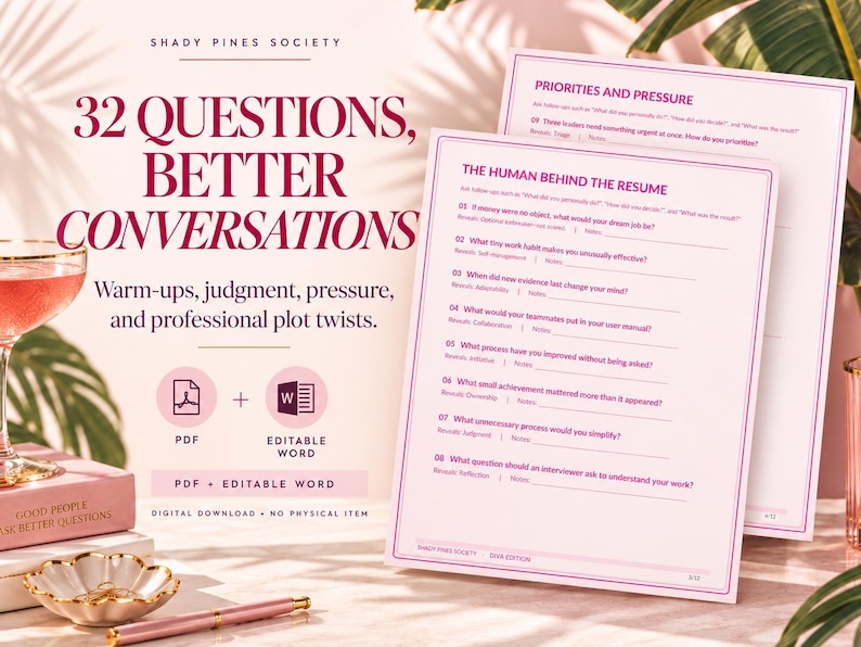 May include: A digital download set titled 32 Questions, Better Conversations, featuring two white pages with dark pink text. The pages include sections like The Human Behind the Resume and Priorities and Pressure, with numbered questions and blank lines for notes.