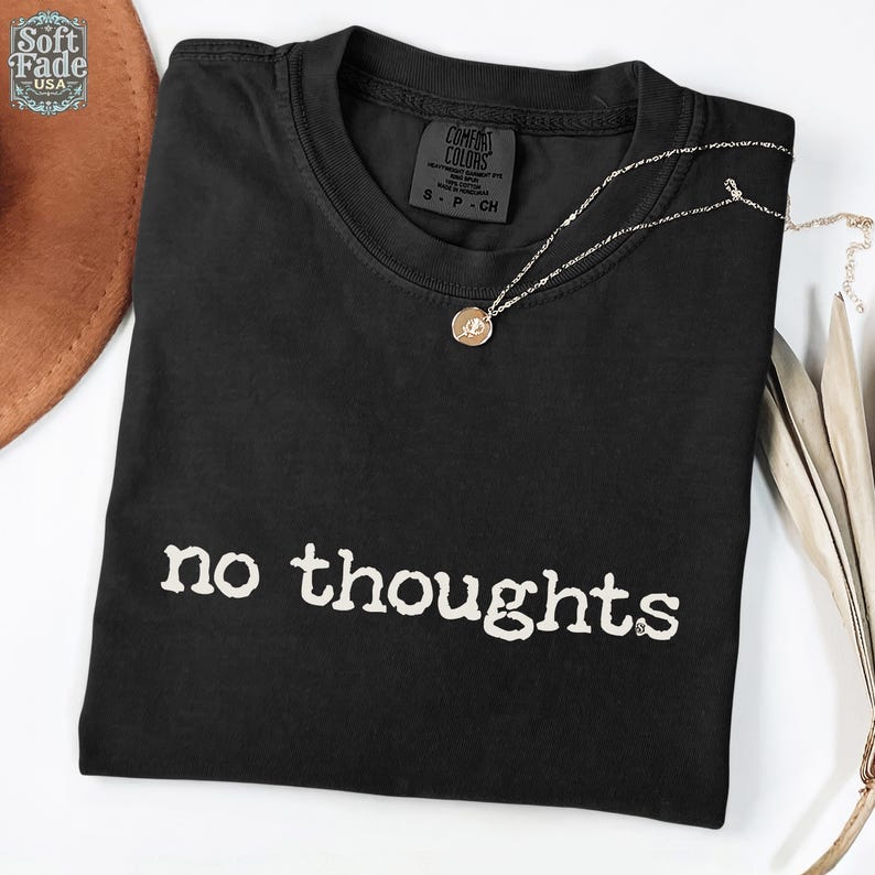 Sin pensamientos – Camiseta Comfort Colors, Camiseta con humor sobre la confusión mental, Regalo para personas que piensan demasiado, Camiseta que refleja el estado de ánimo, Camiseta divertida Negro