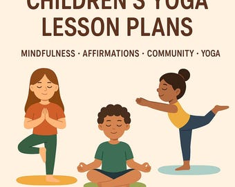 Planos de aula de ioga para crianças: atividades de atenção plena, exercícios respiratórios, jogos SEL e afirmações