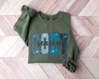 Cozy Season Sweatshirt, Cozy Comfy Sweater, Women Fall Sweater, Autumn Sweatshirt, Women's Sweater, Gift for Mom, Trendy Winter Sweatshirt