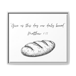 Framed Wall Art Print Rustic Kitchen Decor Inspirational Quote Print Matthew 6:11 Home Blessing Gift Faith Based Wall Art Simple Art Kitchen
