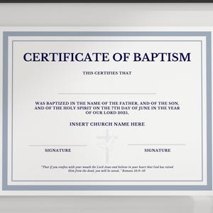May include: Framed baptism certificate with a blue border and text. The certificate includes the words "Certificate of Baptism" and spaces for the church name and signatures. The frame is black.