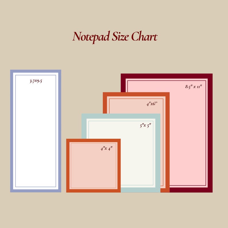 Minimalist notepad size comparison chart featuring 3.7 x 9.5 inch magnetic memo pad, 4 x 4 sticky notes, 5 x 5 stationery sheets, 6 x 4 personalized writing pad, and 8.5 x 11 large desk notepad. Neutral beige background with elegant editorial layout for office organization, teacher supplies, luxury paper goods, business stationery branding, productivity workspace inspiration, custom memo pad dimensions, modern desk accessories, and aesthetic note taking essentials.