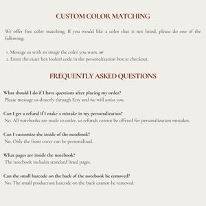 Customization and frequently asked questions information card for personalized hardcover notebook, monogram journal details, custom color matching guide, initials personalization instructions, notebook ordering help, stationery FAQ sheet, product customization options, gift order information, and premium notebook buyer guide for personalized stationery shoppers.