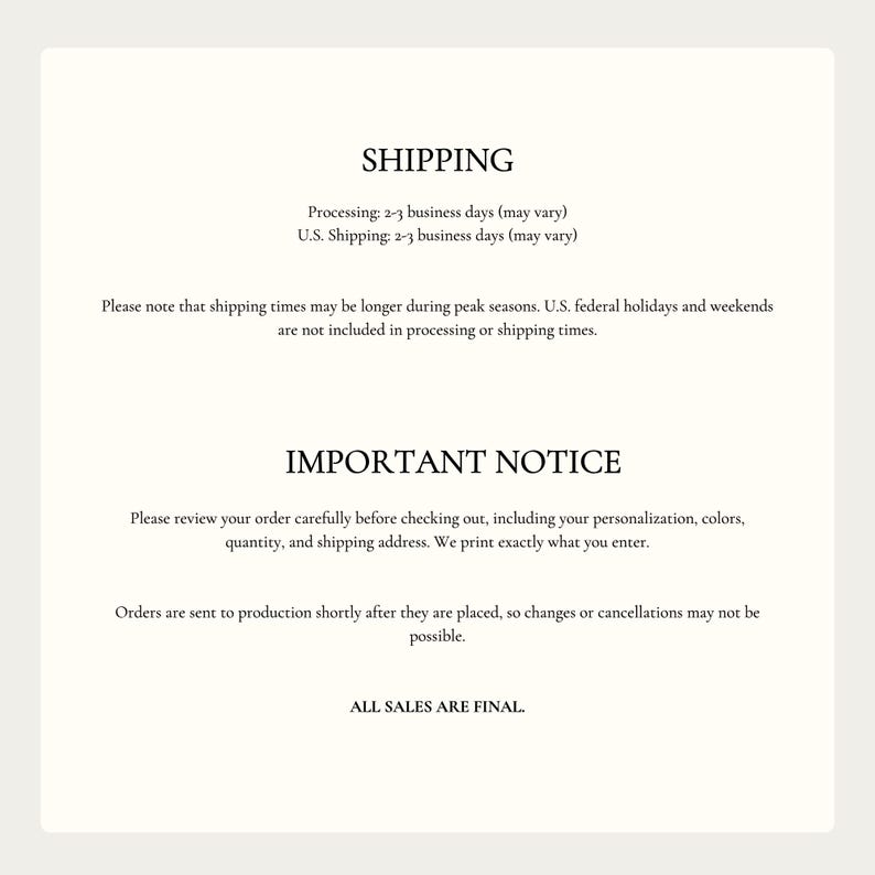 May include: Text on a cream background reads "Shipping" in a decorative font. Below, text details processing and shipping times, including domestic and international options. The text also includes a note about potential shipping delays during peak holiday seasons.