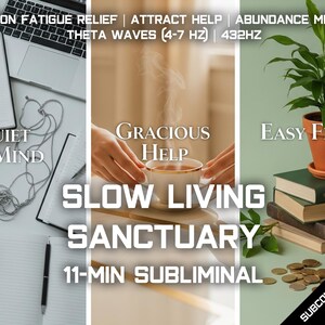 Slow Living Sanctuary Subliminal Bundle (11 Min) | Decision Fatigue Relief | Attract Help | Abundance Mindset