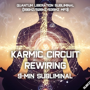 Religação do Circuito Cármico | Liberação Quântica Subliminar de 9 Minutos (MP3 396Hz/528Hz/639Hz)