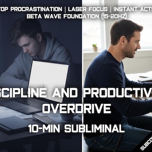 Disciplina y productividad: subliminal (10 min) / Detener la procrastinación / Enfoque láser / Acción instantánea
