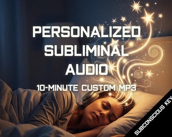 May include: Image features the text "PERSONALIZED SUBLIMINAL AUDIO" and "10-MINUTE CUSTOM MP3". A person wearing headphones rests on a pillow, with glowing light emanating from their head. The words "SUBCONSCIOUS KEY" are also visible.