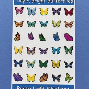May include: A sheet of stickers featuring colorful butterfly designs. The stickers include butterflies in shades of pink, blue, yellow, purple, orange, and green. The text "Tiny & Bright Butterflies" and "Party Loft Stickers" are printed on the sheet.