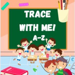 Trace With Me -Alphabet Tracing Book for Preschool