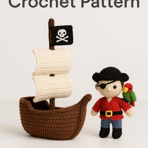 Pode incluir: Navio pirata e boneco pirata de crochê, com um papagaio. O pirata usa chapéu preto, tapa-olho, camisa vermelha e calças azuis. O navio tem uma bandeira com caveira. Texto: "PDF Crochet Pattern" e "Digital Download."