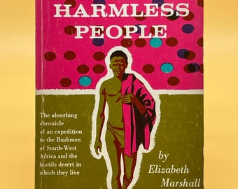 The Harmless People by Elizabeth Marshall Thomas, 1959